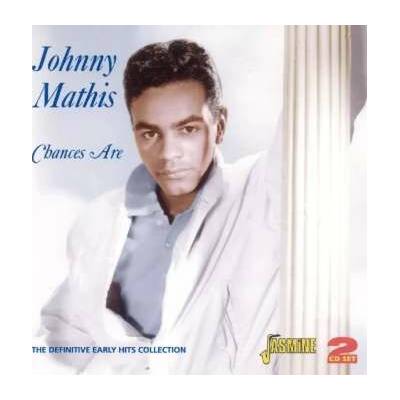 Johnny Mathis - Chances Are - The Definitive Early Hits Collection 2 CD – Hledejceny.cz