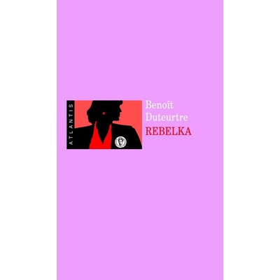 Rebelka - Benoît Duteurtre