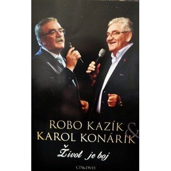 Robo Kazík a Karol Konárik - Život je boj CDDVD