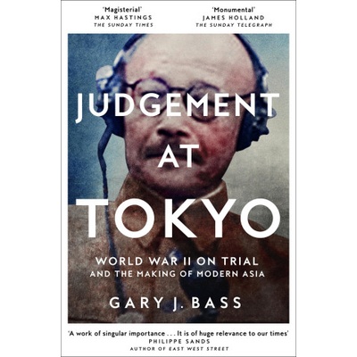 Judgement at Tokyo | Gary J. Bass