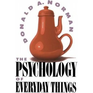 Psychology Of Everyday Things | Donald A. Norman (2006)