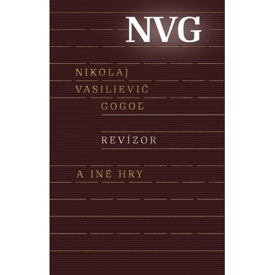 Revízor a iné hry - Gogoľ Nikolaj Vasilijevič
