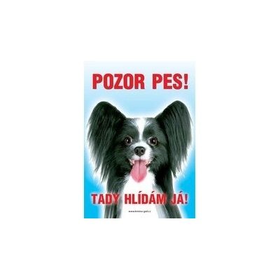 Grel Tabulka pozor pes papilon černo-bílý