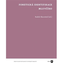 Fonetická identifikace mluvčího Radek Skarnitzl