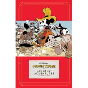 Walt Disney's Mickey Mouse: The Greatest Adventures | Merrill De Maris, Walt Disney, Floyd Gottfredson, Bill Walsh (2018)