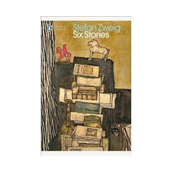 Six Stories - Stefan Zweig