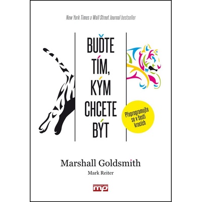 Buďte tím, kým chcete být-Přprogramujte se v šesti krocích -...