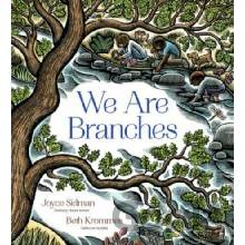 We Are Branches Sidman Joyce