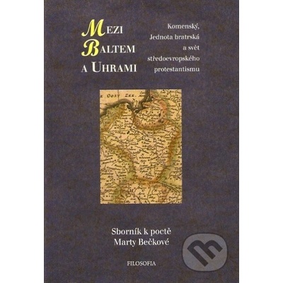 Mezi Baltem a Uhrami - Lenka Řezníková, Vladimír Urbánek