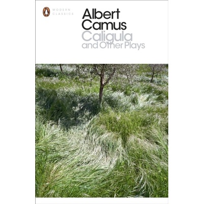 Caligula and Other Plays - Camus Albert