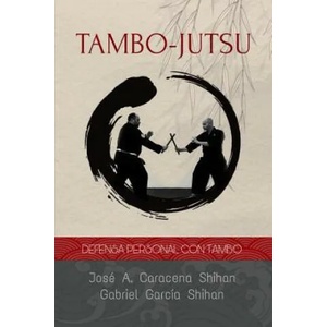 Tambo Jutsu | Gabriel Garcia, Jose Caracena (2019)