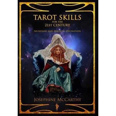 Tarot Skills for the 21st Century | Josephine McCarthy