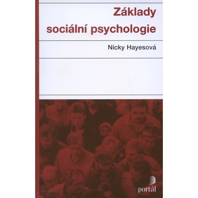 Základy sociálni psychologie Nicky Hayesová