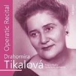 Radioservis Operní recitál: Drahomíra Tikalová - CD (021232)
