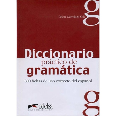 DICCIONARIO PRACTICO DE GRAMATICA