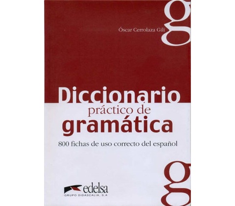 DICCIONARIO PRACTICO DE GRAMATICA