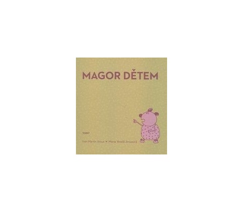 Magor dětem