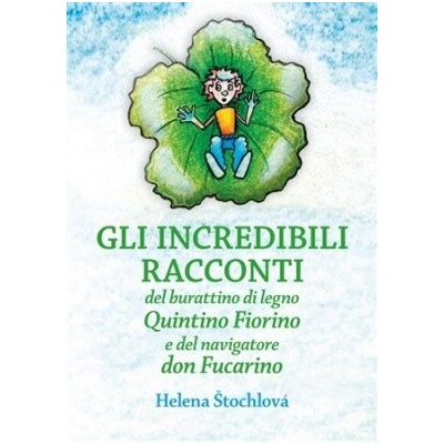 Gli incredibili racconti - Helena Štochlová