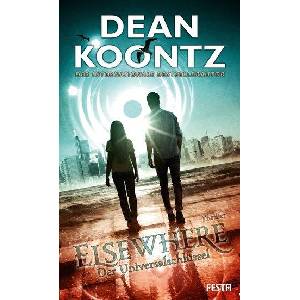 Elsewhere - Der Universalschlüssel | Dean Koontz (ISBN: 9783865529268)