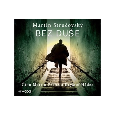 Bez duše - Martin Stručovský