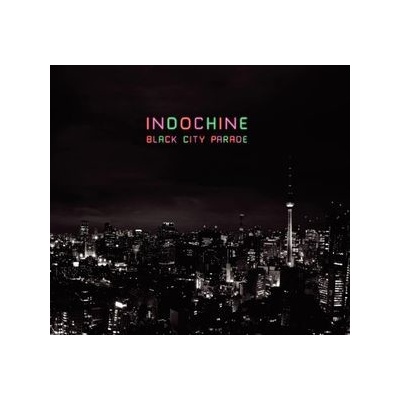 INDOCHINE: BLACK CITY PARADE CD