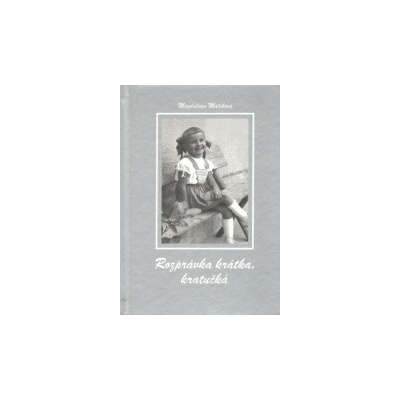 Rozprávka krátka, kratučká - Máčiková Magdaléna