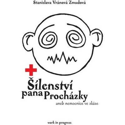 Šílenství pana Procházky
