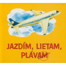 Jazdím, lietam, plávam -