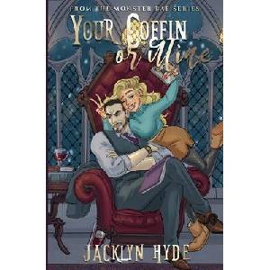 Your Coffin or Mine (ISBN: 9798993486505)