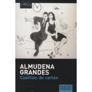 Castillos de carton | Almudena Grandes (ISBN: 9788483835425)