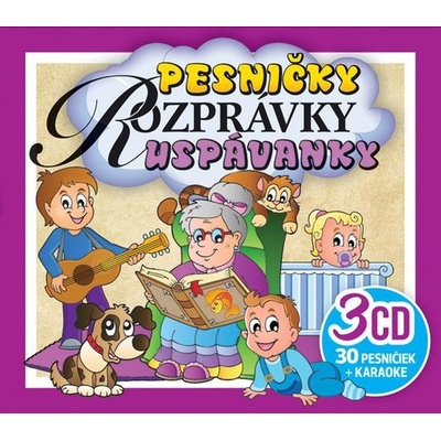 Pesničky, Rozprávky, Uspávanky