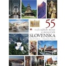 55 NAJKRAJŠÍCH MIEST A MESTEČIEK SLOVENSKA - Jozef Leikert – Alexander Vojček
