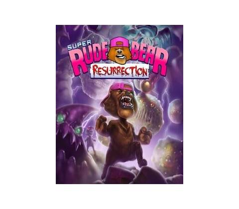 Super Rude Bear Resurrection