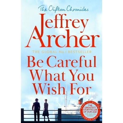 Be Careful What You Wish For Archer Jeffrey