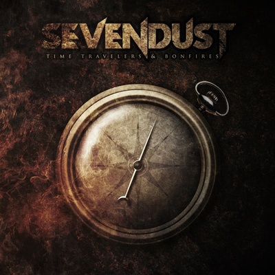 Sevendust Time Travelers & Bonfires