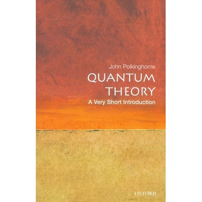 VSI Quantum Theory - J. Polkinghorne