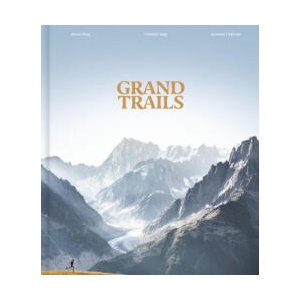 Grand Trails | Aurelien Delfosse, Frederic Berg (ISBN: 9780500029381)