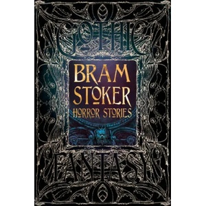 Bram Stoker Horror Stories | Bram Stoker (ISBN: 9781786647832)