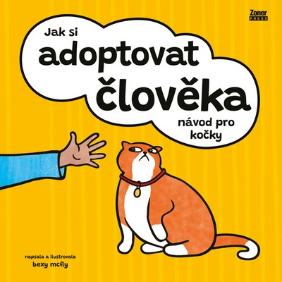 Jak si adoptovat člověka
