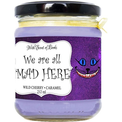With Scent of Books Ароматна свещ - We are all mad here, 212 ml (WAAMH_212)