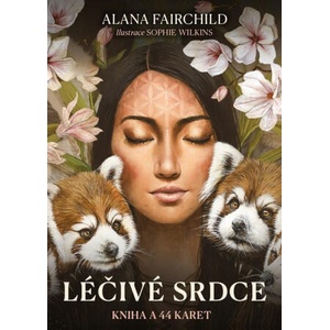 Léčivé srdce - Kniha a 44 karet | Alana Fairchild (2025)