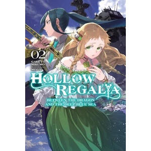 Hollow Regalia, Vol. 2 (light novel) | Mikumo (ISBN: 9781975368616)
