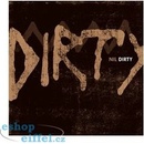 Dirty