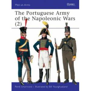 Portuguese Army of the Napoleonic Wars | Rene Chartrand, Rene Chartrand (2000)