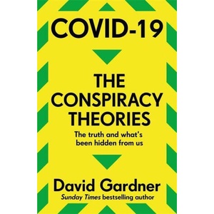 COVID-19 The Conspiracy Theories | David Gardner (ISBN: 9781789466225)