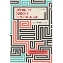 Učebnice obecné psychologie - Alena Plháková