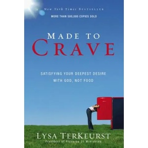 Made to Crave | Lysa TerKeurst (ISBN: 9780310293262)