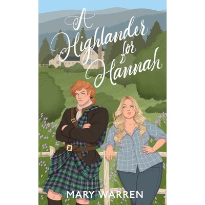 A Highlander For Hannah