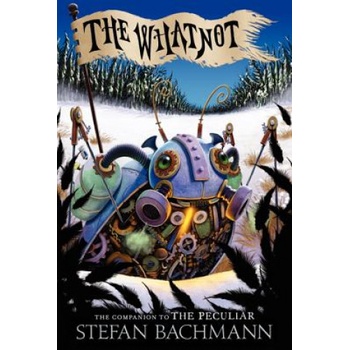 The Whatnot | Stefan Bachmann