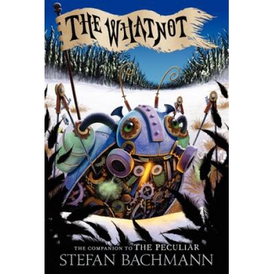 The Whatnot | Stefan Bachmann